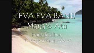 Manao Atu by Le Evaeva Band [upl. by Georgine]