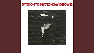 Station to Station 2016 Remaster [upl. by Gardol20]