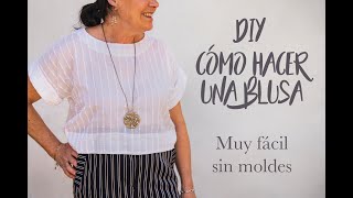 DIY Cómo hacer una blusa Sin patrones ni moldes Muy fácil [upl. by De906]