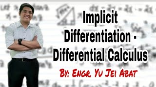 Implicit Differentiation  Differential Calculus [upl. by Letney384]