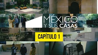 México y sus casas CAPÍTULO 1 [upl. by Tomkiel]