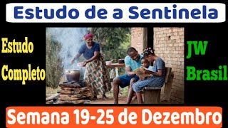 Estudo de a Sentinela Completo Semana 1925 de Dezembro JW Brasil [upl. by Krein]