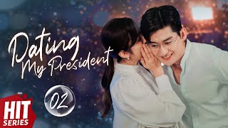 【Multi Sub】💖Dating My President EP02  Zhang Han Du Chun Jing Chao Huang You Ming  HitSeries [upl. by Nnylirret]