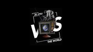 JiuJitsu VS The World [upl. by Jemie462]