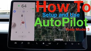 How to Setup and Use AutoPilot in a Tesla Model 3  AutoPilot 101  The Basics [upl. by Zashin]