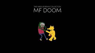 MF DOOM  The Madlib Remix Collection Full Album [upl. by Gareth987]