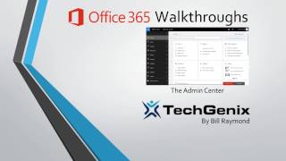 Introducing the Office 365 Admin Center [upl. by Balmuth]