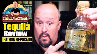 Patron Reposado Review  The Tequila Hombre [upl. by Kenison]