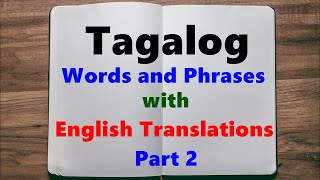 Learn Tagalog  Part 2 Easy Words and Phrases [upl. by Aronson78]