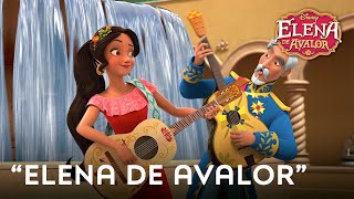 🎶Elena de Avalor  Disney [upl. by Elsa]