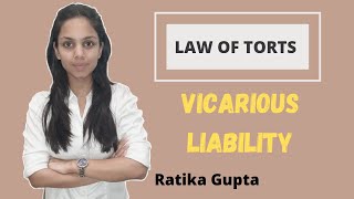 VICARIOUS LIABILITY Law of Torts [upl. by Wilburn]