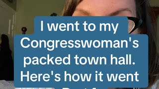 I went to my Congresswomans Town Hall Heres how it went [upl. by Meeker20]