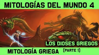 MITOLOGÍA GRIEGA 🔮 Parte 1 de 3 Dioses y Titanes 🔮 MITOS Y LEYENDAS 4 documental mitología [upl. by Lemrac]