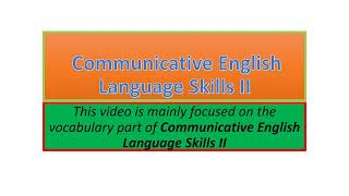 Communicative English Language Skills II vocabulary part one [upl. by Kaila]