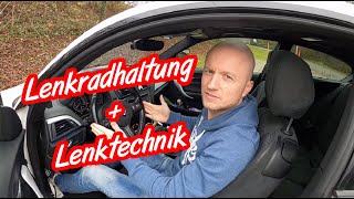 Lenkradhaltung und Lenktechnik beim Autofahren [upl. by Heyer]