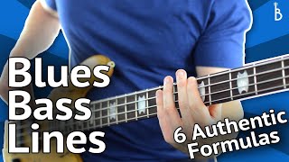 Blues Bass Lines 6 Authentic Formulas That Work Every Time [upl. by Nyliac]