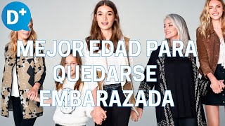 ¿Cuál es la mejor edad para quedarse embarazada [upl. by Cohla]