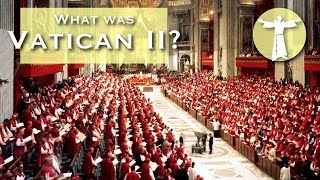 What Was Vatican II [upl. by Yreved]