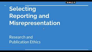 Selective Reporting and Misrepresentation of data Research and Publication ethics Phd coursework [upl. by Orv]