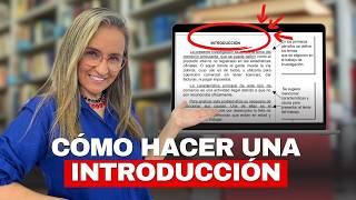 Cómo Redactar una Introducción en un Trabajo de Universidad [upl. by Kathlin]