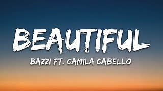 Bazzi Camila Cabello  Beautiful Lyrics [upl. by Attenal]