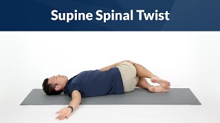 Supine Spinal Twist for Spine Mobility [upl. by Repsag]