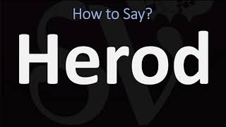 How to Pronounce Herod CORRECTLY [upl. by Gyatt14]