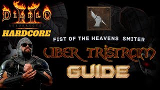 HC FoHSmiter Guide To Uber Tristram  Diablo 2 Resurrected [upl. by Malchy]