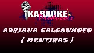 ADRIANA CALCANHOTTO  MENTIRAS  KARAOKE [upl. by Latea]