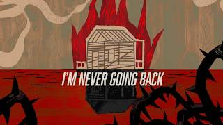 Hot Water Music  Never Going Back Official Lyric Video [upl. by Trula]