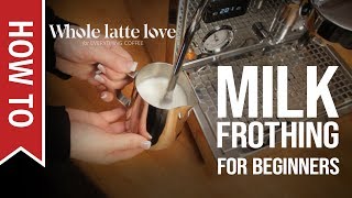 How To Milk Frothing for Beginners 5 Tips [upl. by Gilus205]