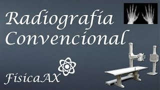 Radiografía Convencional [upl. by Seyah156]