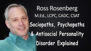 Sociopaths Psychopaths amp Antisocial Personality Disorder Explained Relationship Expert Advice [upl. by Airemahs]