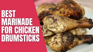 Best Marinade for Chicken Drumsticks [upl. by Goebel705]