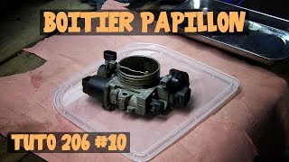 Tutoriel 206 10 Boitier papillon [upl. by Curran]