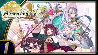 Atelier Sophie 2   The Alchemist of The Mysterious Dream   Part 1 PS5 Lets Play Blind [upl. by Ody]