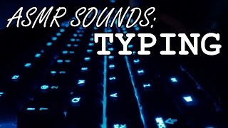 ASMR Sounds Typing on a Mechanical Keyboard [upl. by Gefen220]