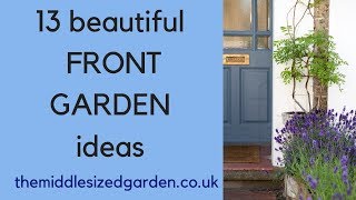 13 easy effective front garden ideas [upl. by Nnainot]