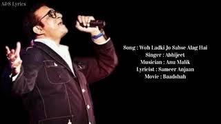 Woh Ladki Jo Sabse Alag Hai Full Song With Lyrics by Abhijeet [upl. by Ellehcsor459]